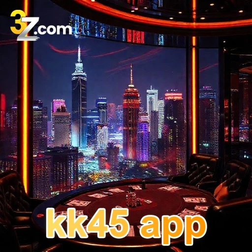kk45 app VIP